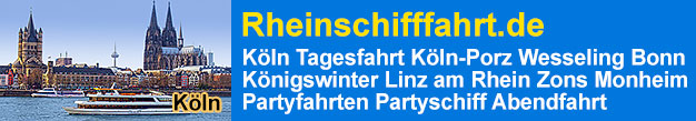 Rheinschifffahrt Köln Tagesfahrt Köln-Porz Wesseling Bonn Königswinter Linz am Rhein Zons Monheim Partyfahrten Partyschiff Abendfahrt