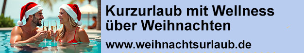 Kurzurlaub über Weihnachten mit Wellness, Weihnachtsurlaub.de